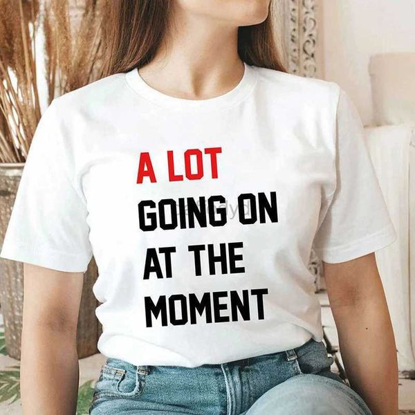T-shirt Femme Beaucoup de choses se passent sur le moment T-shirt femme Coton Eras Tour T Swift Fan Gift Vêtements pour femmes Tops gothiques 2023 T-shirt O-cou 240322