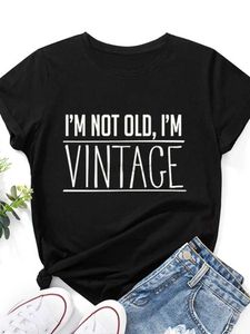 Dames T-shirt Ik ben niet oud, ik ben een retro dames T-shirt met korte mouwen O-hals losvallend dames T-shirt Dames T-shirt top 240322