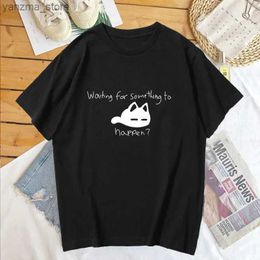 Dames T-shirt wachten tot er iets gebeurt omori Cat Print Women T-shirt shirt Harajuku korte slve o-neck t-shirt t tops kleding y240420