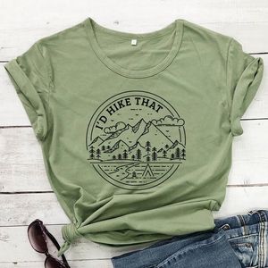 Camisetas de mujer I'd Hike That Camiseta de algodón Vintage mujer gráfico aventura senderismo Top camiseta estética verano vacaciones regalo camiseta