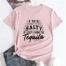 Dames T-shirts als je zout gaat worden, breng dan tenminste de Tequila T-shirt Grappig Unisex Dag Drinken Top Shirt Vintage Vrouwen Alcohol
