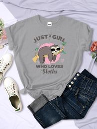 T-shirts Femmes Just A Girl Who Loves Sloths Femmes T-shirt à col rond doux Casual Harajuku Tops Respirant Fashion Street Manches courtes