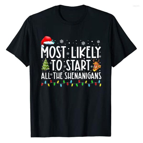 Camisetas de mujer con más probabilidades de comenzar con todos los Shenanigans Family Matching Christmas Holiday T-Shirt Sayings Quote Ropa estética Navidad