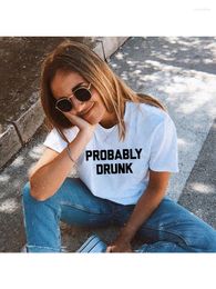 T-shirts pour femmes Probably Drunk Letters Women Summer Fashion Shirt Streetwear Tumblr Vêtements Femme Vintage Tops Funny Tees Camisas Mujer