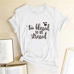 Dames t-shirts seyoushy te gezegend om gestrest te zijn met het drukken van t-shirts vrouwen kleding zomer tops vrouw shirt femme ete mujer camisetas