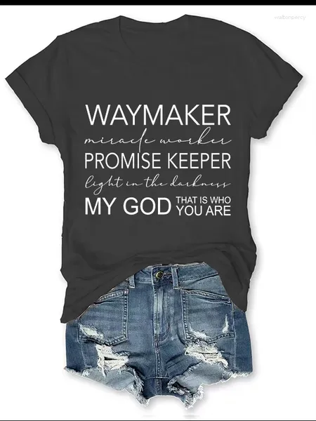 T-shirts pour femmes Waymaker Promise Keeper My God Slogan Women T-shirt 2024 Élégant chemise féminine de Noël Voguish Comfort Holiday Girl Tee