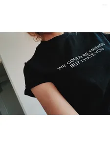 Dames T-shirts We kunnen vrienden zijn, maar ik haat je Vrouwen TShirt Zomer Mode Grafische Tumblr Zwart Tee Tops Vrouwelijke hipster shirt