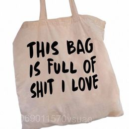 Femmes acheteurs Ce sac est plein de merde j'aime les sacs à bandoulières en toile