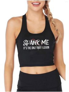 Damestanks slaan me, het is de enige manier waarop ik leer ontwerp sexy crop top suiker baby bdsm kinky onderdanige dominante tanktops vrouw camisole