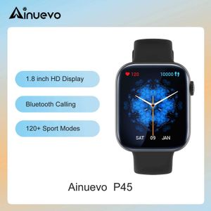 Montre-bracelets Ainuevo P45 Bluetooth Call Smart Watch 1.8 HD Affichage 120+ Modes sportifs cardiaques IP67 IP67 IP67 pour hommes Femmes 240423
