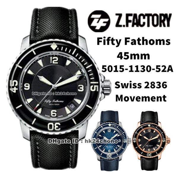 ZF Factory Montres 5015-1130-52A Fifty Fathoms 45mm Acier ETA 2836 Autoamtic Montre Homme Lunette Saphir Cadran Noir Bracelet Toile Sport Gents Montres-bracelets