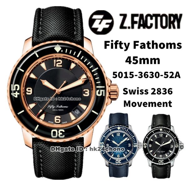 ZF Factory Watches 5015-3630-52A Fifty Fathoms 45mm Or Rose ETA 2836 Montre Automatique Pour Homme Lunette Saphir Cadran Noir Bracelet En Toile Montres-bracelets De Sport Pour Hommes