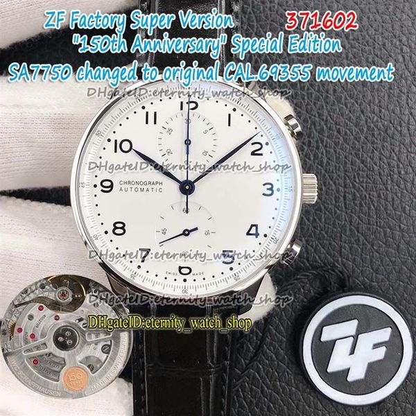 ZFF Top version 150 Anniversaire 371602 Cadran Blanc A7750 CAL 69355 Chronographe Automatique Montre Homme Acier Sport Chronomètre Montres e333o