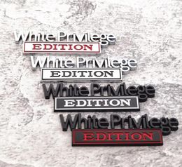 Zinc Alloy White Privilege Edition Car autocollante Decoration Badge Emblems2188003